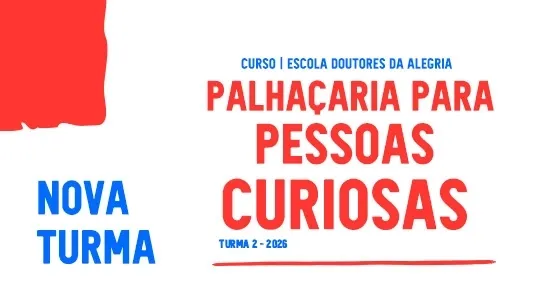 Palhaçarias para Pessoas Curiosas - Turma 2/26