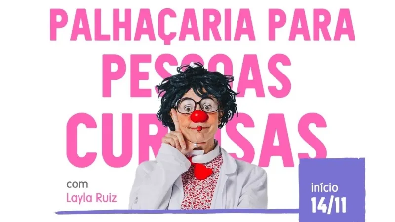 Palhaçarias para Pessoas Curiosas - Turma 3/26