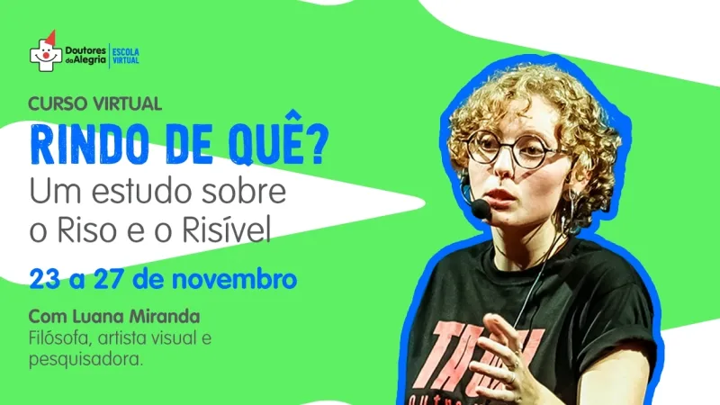 CURSO VIRTUAL | Rindo de quê?  Um estudo sobre o Riso e o Risível